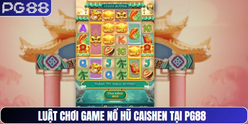 Luật chơi game nổ hũ Caishen tại PG88